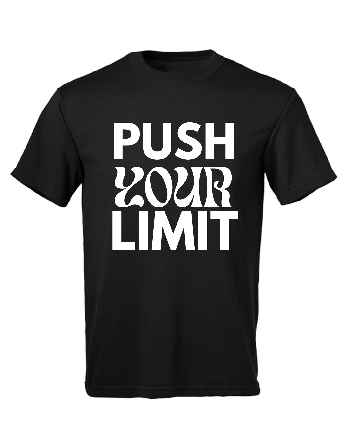 Push Your Limit Short Sleeve T Shirt