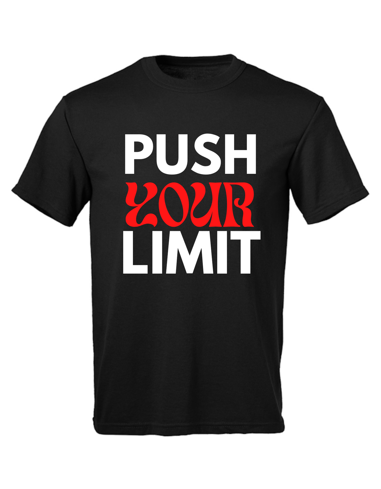 Push Your Limit Short Sleeve T Shirt