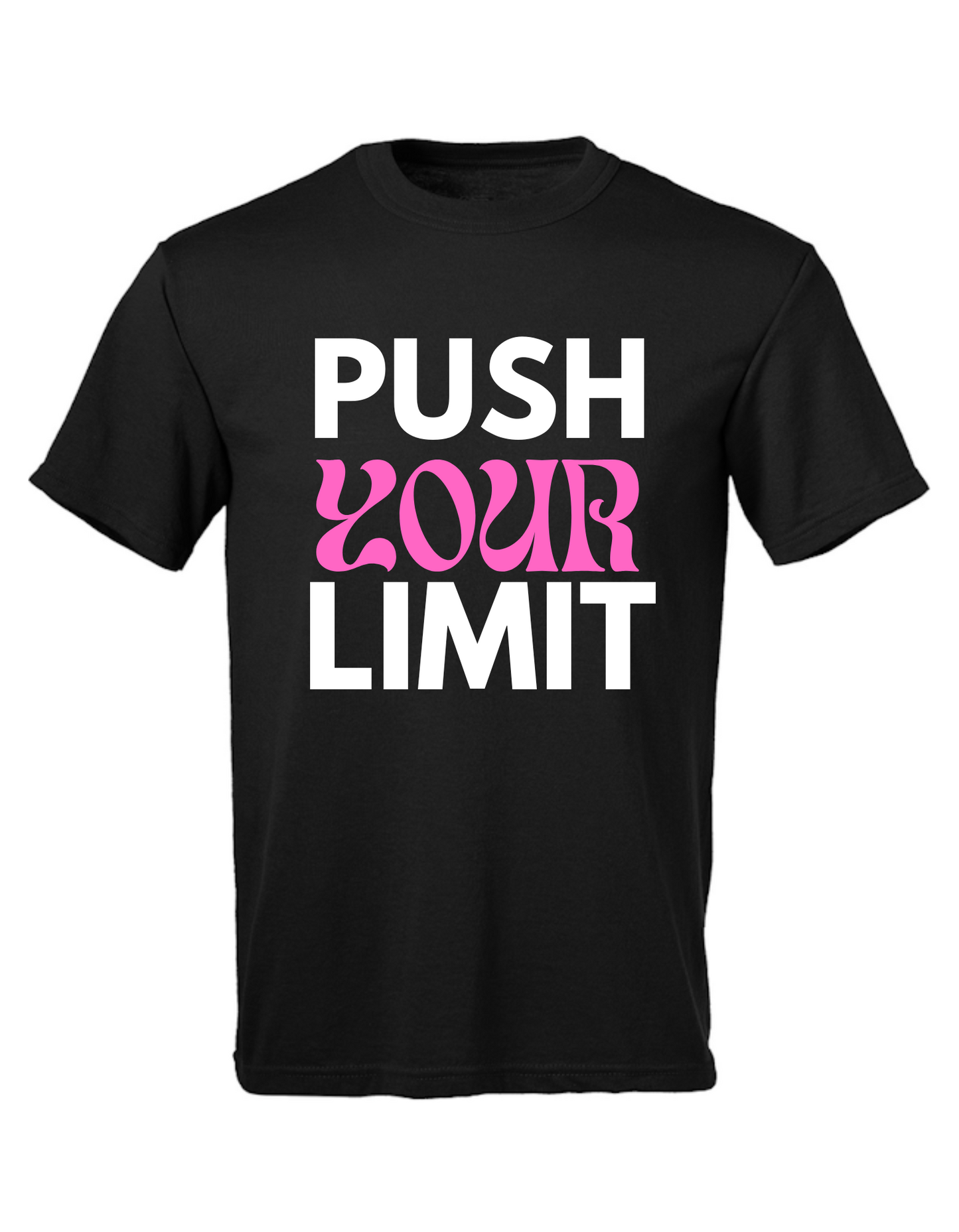 Push Your Limit Short Sleeve T Shirt