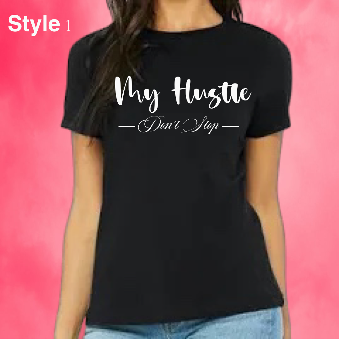 My Hustle Don’t Stop