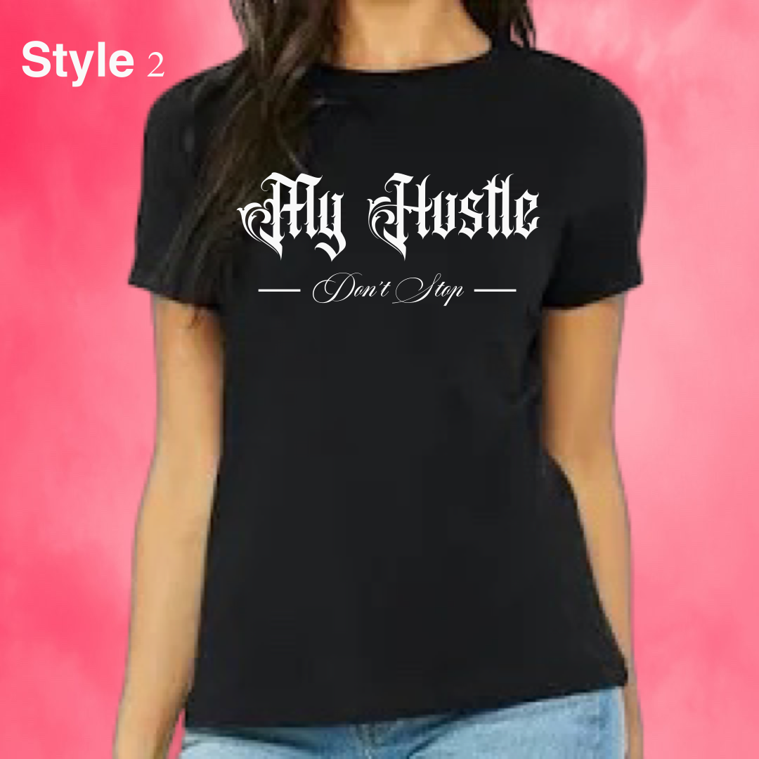 My Hustle Don’t Stop