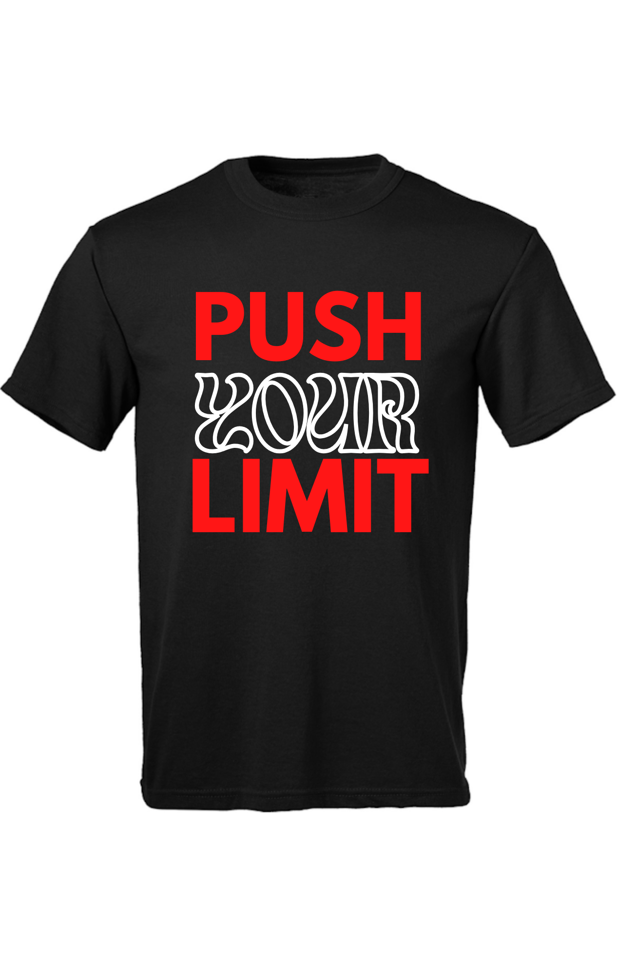 Push Your Limit Short Sleeve T Shirt
