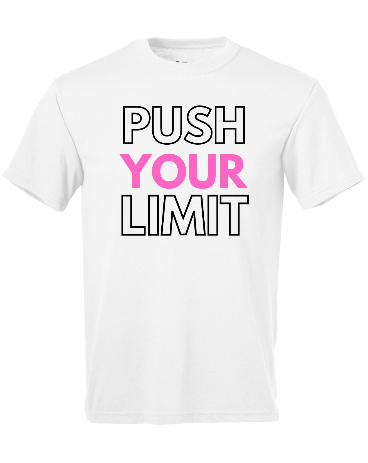 Push Your Limit Short Sleeve T Shirt