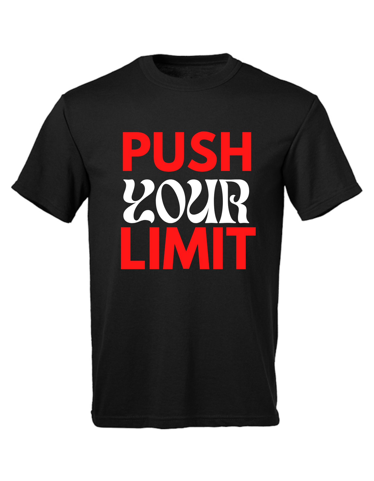 Push Your Limit Short Sleeve T Shirt