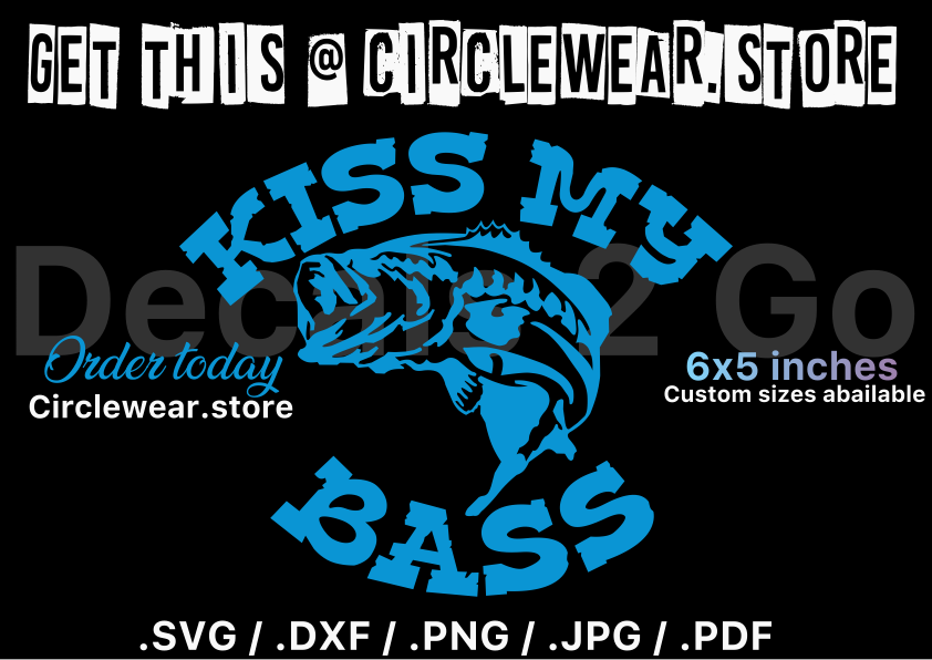 Kiss My Bass Fishing Decal Sticker for Fishermen and Women 6”x5”